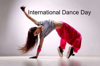 International Dance Day
 