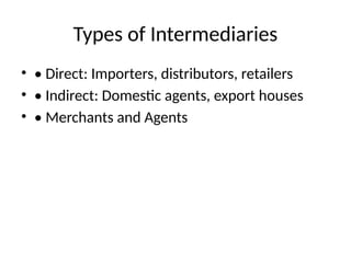 Internal Distribution International_Distribution_Channels_10slides.pptx