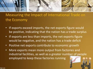 Effect of international trade on economic growth | PPTX