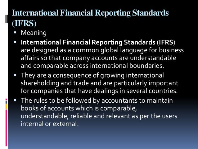 ifrs as global mean for financial reporting ifrs as global mean for financial reporting
