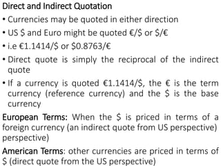 Direction Quotation International Forex market.pptx