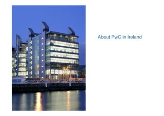About PwC in Ireland
 