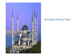 Our Islamic Finance Team
 
