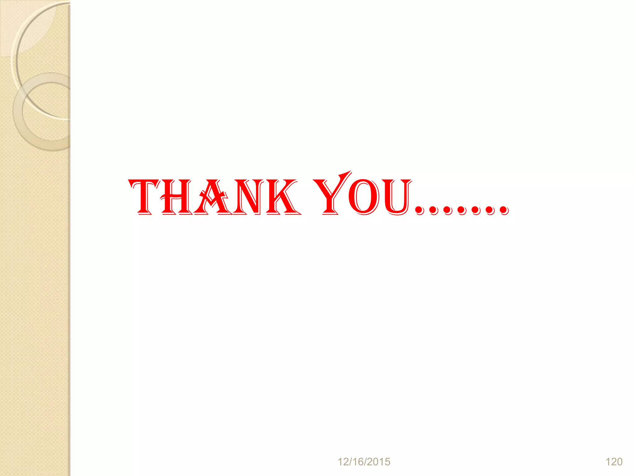 Thank you…….
12/16/2015 120
 