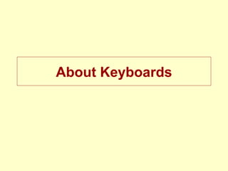 About Keyboards 