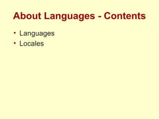 About Languages - Contents Languages Locales 