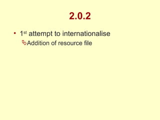 2.0.2 1 st  attempt to internationalise Addition of resource file 