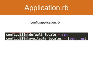 Application.rb 
config/application.rb 
 
