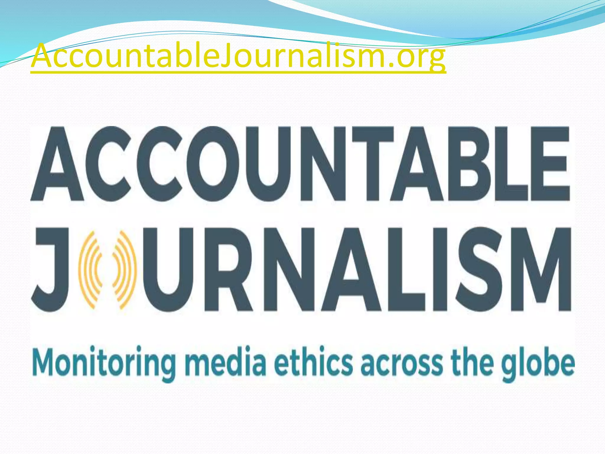 International Journalism Ethics | PPT