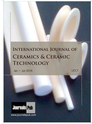 Mechanical Engineering
Electronics and Telecommunication Chemical Engineering
Architecture
Office No-4, 1 Floor, CSC, Pocket-E,
Mayur Vihar, Phase-2, New Delhi-110091, India
E-mail: info@journalspub.com
¬ International Journal of Thermal Energy and
Applications
¬ International Journal of Production Engineering
¬ International Journal of Industrial Engineering
and Design
¬ International Journal of Manufacturing and
Materials Processing
¬ International Journal of Mechanical Handling and
Automation
« International Journal of Radio Frequency Design
« International Journal of VLSI Design and Technology
« International Journal of Embedded Systems and Emerging
Technologies
« International Journal of Digital Electronics
« International Journal of Digital Communication and Analog
Signals
« International Journal of Housing and Human Settlement
Planning
« International Journal of Architecture and Infrastructure
Planning
« International Journal of Rural and Regional Planning
Development
« International Journal of Town Planning and Management
Applied Mechanics
5 more...
1 more...
2 more...
2 more...
5 more...
Computer Science and Engineering
« International Journal of Wireless Network Security
« International Journal of Algorithms Design and Analysis
« International Journal of Mobile Computing Devices
« International Journal of Software Computing and Testing
« International Journal of Data Structures and Algorithms
Nanotechnology
« International Journal of Applied Nanotechnology
« International Journal of Nanomaterials and Nanostructures
« International Journals of Nanobiotechnology
« International Journal of Solid State Materials
« International Journal of Optical Sciences
Physics
« International Journal of Renewable Energy and its
Commercialization
« International Journal of Environmental Chemistry
« International Journal of Agrochemistry
« International Journal of Prevention and Control of Industrial
Pollution
Civil Engineering
« International Journal of Water Resources Engineering
« International Journal of Concrete Technology
« International Journal of Structural Engineering and Analysis
« International Journal of Construction Engineering and
Planning
Electrical Engineering
« International Journal of Analog Integrated Circuits
« International Journal of Automatic Control System
« International Journal of Electrical Machines & Drives
« International Journal of Electrical Communication
Engineering
« International Journal of Integrated Electronics Systems and
Circuits
Material Sciences and Engineering
« International Journal of Energetic Materials
« International Journal of Bionics and Bio-Materials
« International Journal of Ceramics and Ceramic Technology
« International Journal of Bio-Materials and Biomedical
Engineering
Chemistry
« International Journal of Photochemistry
« International Journal of Analytical and Applied Chemistry
« International Journal of Green Chemistry
« International Journal of Chemical and Molecular
Engineering
« International Journal of Electro Mechanics and
Mechanical Behaviour
« International Journal of Machine Design and
Manufacturing
« International Journal of Mechanical Dynamics
and Analysis
« International Journal of Fracture and damage
Mechanics
« International Journal of Structural Mechanics
and Finite Elements
5 more...
4 more...
3 more...
Biotechnology
« International Journal of Industrial Biotechnology and
Biomaterials
« International Journal of Plant Biotechnology
« International Journal of Molecular Biotechnology
« International Journal of Biochemistry and Biomolecules
« International Journal of Animal Biotechnology and
Applications
3 more...
Nursing
« International Journal of Immunological Nursing
« International Journal of Cardiovascular Nursing
« International Journal of Neurological Nursing
« International Journal of Orthopedic Nursing
« International Journal of Oncological Nursing
5 more... 4 more...
Subm
it
Your A
rticle2016
IJCCTJan – Jun 2016
www.journalspub.com
 