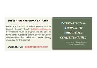 Call for Papers - International journal of ubiquitous computing (iju)