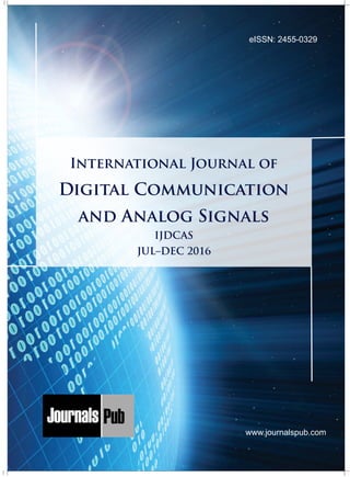 IJDCAS
JUL–DEC 2016
www.journalspub.com
Mechanical Engineering
Chemical Engineering
Architecture
Applied Mechanics
5 more...
1 more...
2 more...
2 more...
5 more...
Computer Science and Engineering
Nanotechnology
« International Journal of Solid State Materials
« International Journal of Optical Sciences
Physics
Civil Engineering
Electrical Engineering
Material Sciences and Engineering
Chemistry
5 more...
4 more...
3 more...
Biotechnology
3 more...
Nursing
« International Journal of Immunological Nursing
« International Journal of Cardiovascular Nursing
« International Journal of Neurological Nursing
« International Journal of Orthopedic Nursing
« International Journal of Oncological Nursing
5 more... 4 more...
Subm
it
Your A
rticle2017 eISSN: 2455-0329
 