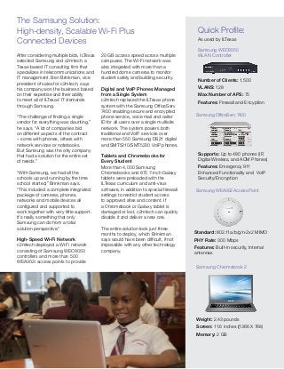 3
Samsung Chromebook 2
Samsung WEA302 Access Point
Standard: 802.11a/b/g/n-2x2 MIMO
PHY Rate: 300 Mbps
Features: Built-in ...