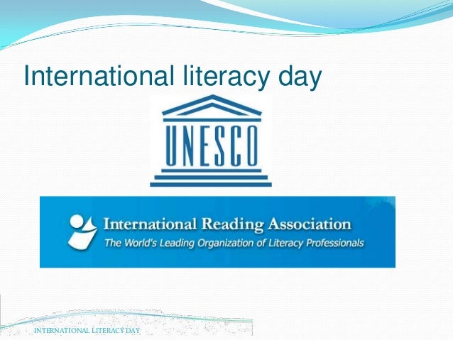 international literacy day essay International literacy day was celebrated across pakistan on september 8, 2014 the theme of the occasion was kept in line with the first 100. international literacy day essay International literacy day was celebrated across pakistan on september 8, 2014 the theme of the occasion was kept in line with the first 100.