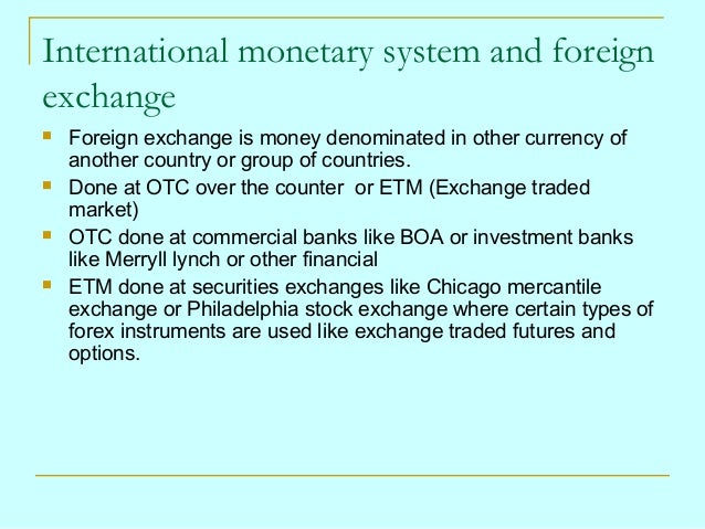 Foreign exchange system
