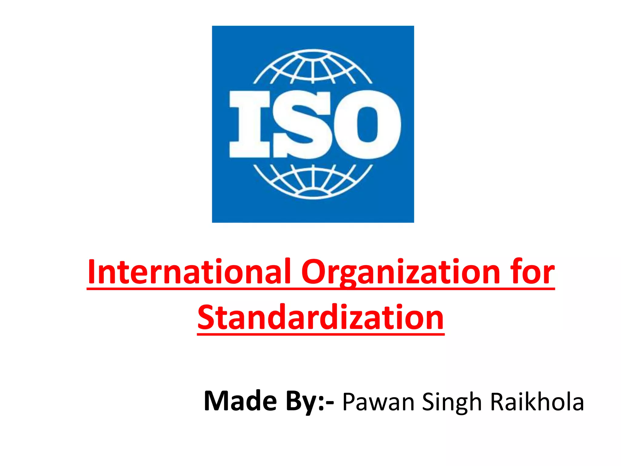 International organization for standardization | PPTX