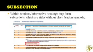  Within sections, informative headings may form
subsections, which are titles without classification symbols.
 