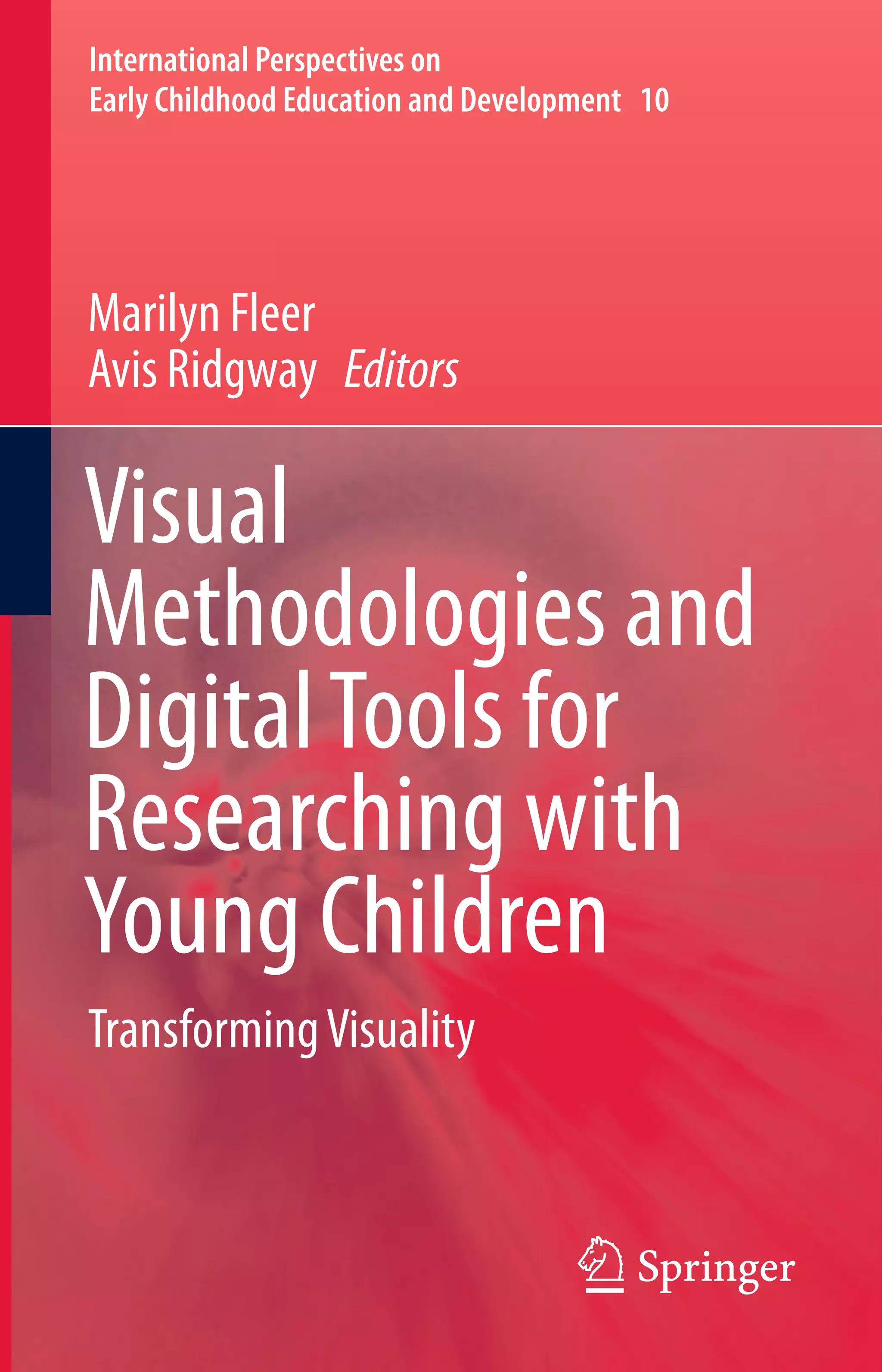Visual Methodologies And Digital Tools For Researching With Young Visual Methodologies And Digital Tools For Researching With Young