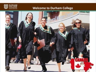 Welcome to Durham College 