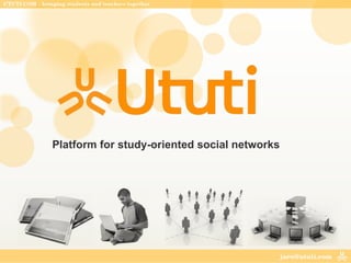 Platform for study-oriented social networks
 