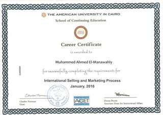 InternationalSellingandMarketingProcess
January,2016
MuhammedAhmedEl-Manawahly
 