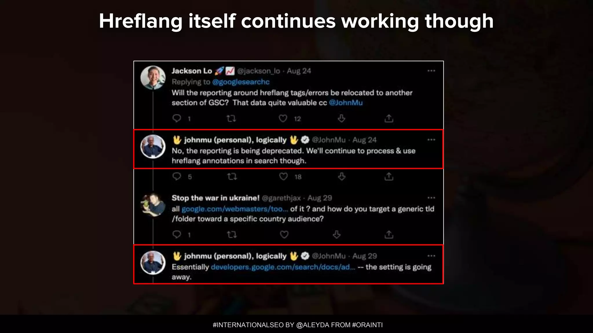 #INTERNATIONALSEO BY @ALEYDA FROM #ORAINTI
Hreflang itself continues working though
 