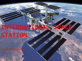International Space Station Door Koen Michielsen 