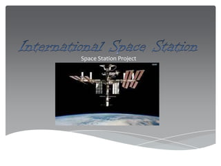 Space Station Project
 