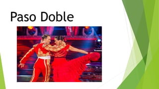 Paso Doble
 