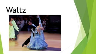 Waltz
 