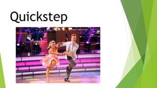 Quickstep
 