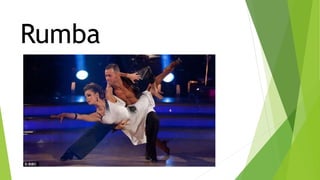 Rumba
 