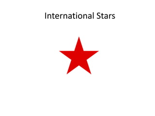International Stars
 