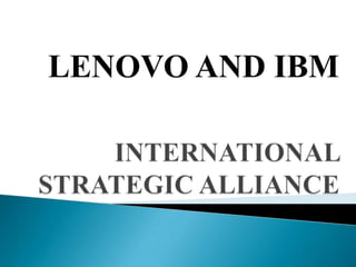 LENOVO AND IBM

 