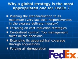 International Strategy Fed Ex Presentation | PPT | Logistics | Business