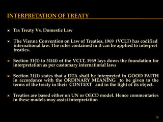 SOME IMPORTANT CONCEPTS


   Treaty Shopping
                      Co. incorporated in
 Foreign    Invests               ...
