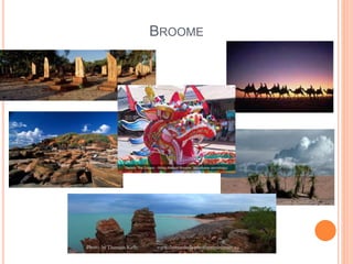 BROOME
 