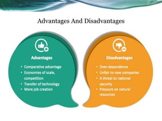 Advantages And Disadvantages
 