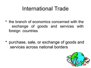 International Trade IMPORT AND EXPORT.pptx