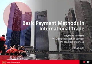 Raymond Purnama - Basic International Trade Payment Methods