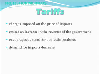 charges imposed on the price of imports causes an increase in the revenue of the government encourages demand for domestic products demand for imports decrease 
