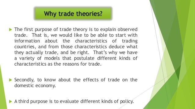 limitations of international trade theories The same model of efficiency explains the international arena why, for example, the swiss specialize in watches and the japanese in portable music players gains from trade all of the economic theories of international trade suggest that it enhances efficiency in this regard. limitations of international trade theories The same model of efficiency explains the international arena why, for example, the swiss specialize in watches and the japanese in portable music players gains from trade all of the economic theories of international trade suggest that it enhances efficiency in this regard.