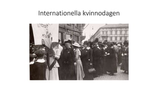 Internationella kvinnodagen
 