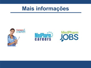 Mais informações
 