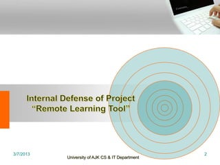 3/7/2013                                          2
           University of AJK CS & IT Department
 