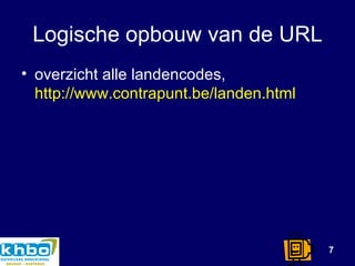 Logische opbouw van de URL overzicht alle landencodes,  http://www.contrapunt.be/landen.html 