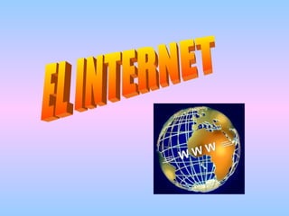 EL INTERNET 