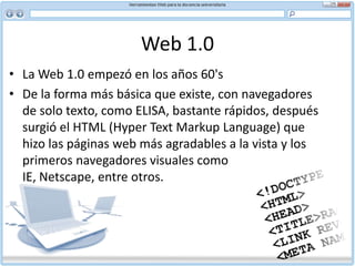Web 1.0La Web 1.0 es de solo lectura, el usuario no puede interactuar con el contenido de la página,(nada de comentarios, respuestas, citas, etc). Estando totalmente limitado a lo que el Webmaster sube a la página web. Web 1.0 es una frase que se refiere a un estado de la WorldWide Web, y cualquier página web diseñada con un estilo anterior del fenómeno de la Web 2.0. Es en general un termino que ha sido creado para describir la Web antes del impacto de la fiebre punto com en el 2001, que es visto por muchos como el momento en que el Internet dio un giro.Web 2.0