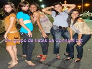 Um grupo de tietes de Connecticut