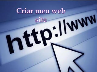 Criar meu web site 